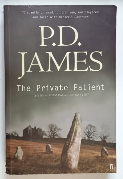 THE PRIVATE PATIENT by P. D. JAMES , 2008