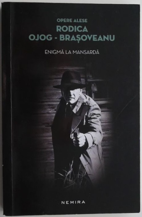 Enigma la mansarda &ndash; Rodica Ojog-Brasoveanu