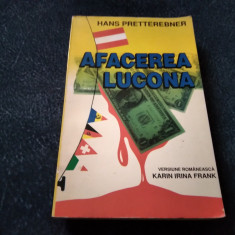 HANS PRETTEREBNER - AFACEREA LUCONA