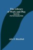 The Library of Work and Play: Electricity and Its Everyday Uses