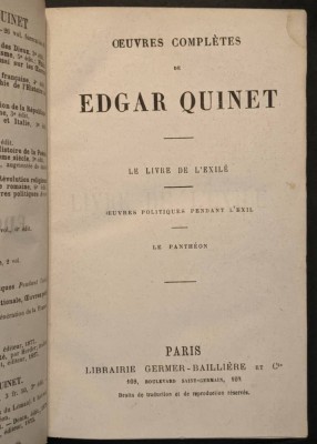 anii 1880 EDGAR QUINET Cartea din Exil Opere Politice 466 pag Lb Franceza OEUVRES COMPLETES Le Livre de l&amp;rsquo;Exile Politiques Pendant l&amp;#039;Exile Le Pantheon foto