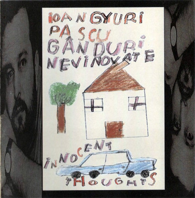 Ioan Gyuri Pascu &amp;lrm;- Ganduri nevinovate (1997 - Tempo Music - CD / VG) foto