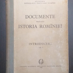 DOCUMENTE PRIVIND ISTORIA ROMANIEI - INTRODUCERE - VOLUMUL 1