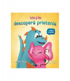 Tzitzi și Poc. Descoperă prietenia - Hardcover - Mirona Păun - Bookzone