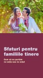 Cumpara ieftin Sfaturi pentru familiile tinere