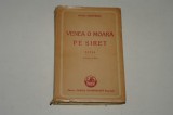 Venea o moara pe Siret - Mihail Sadoveanu - Cartea Romaneasca - interbelica