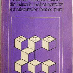 Cartea operatorului din industria medicamentelor si a substantelor chimice pure – Iuliu Pogany