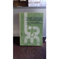 PRINCIPIILE FUNDAMENTALE ALE MATEMATICII MODERNE - SILVIU SBURLAN