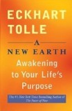 A New Earth: Awakening to Your Life&#039;s Purpose