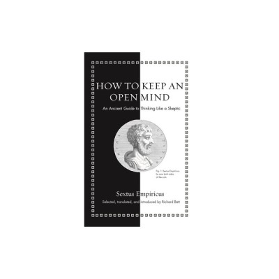 How to Keep an Open Mind: An Ancient Guide to Thinking Like a Skeptic foto