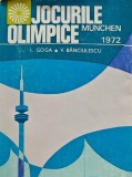 Cumpara ieftin Jocurile olimpice de la Munchen 1972 - 1973 - Ilie Goga (@D351)