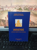 Hristos, prietenul clipelor de grea &icirc;ncercare, editura Bizantină, Buc. 2000, 215