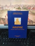 Cumpara ieftin Hristos, prietenul clipelor de grea &icirc;ncercare, editura Bizantină, Buc. 2000, 215