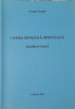 Limba Romana Spontana - Studiu si Texte, George Gogin, 2004, Lingvistica, Romana, Paperback