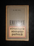 Ion Nica - Eminescu. Structura somato-psihica