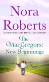 The Macgregors: New Beginnings: Serena &amp; Caine (a 2-In-1 Collection)