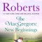 The Macgregors: New Beginnings: Serena &amp; Caine (a 2-In-1 Collection)