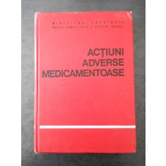 GH. PANAITESCU - ACTIUNI ADVERSE MEDICAMENTOASE