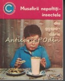 Cumpara ieftin Musafirii Nepoftiti. Insectele Din Gospodarie - I. Manolescu, Ceres 1969, Carte de Cultura generala