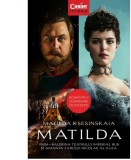 Cumpara ieftin Matilda.Prim-balerina teatrului imperial rus si amanta tarului Nicolae al-II-lea, Matilda Ksesinskaia, Corint