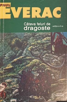 CATEVA FELURI DE DRAGOSTE (CU DEDICATIA AUTORULUI)-PAUL EVERAC-239085 foto