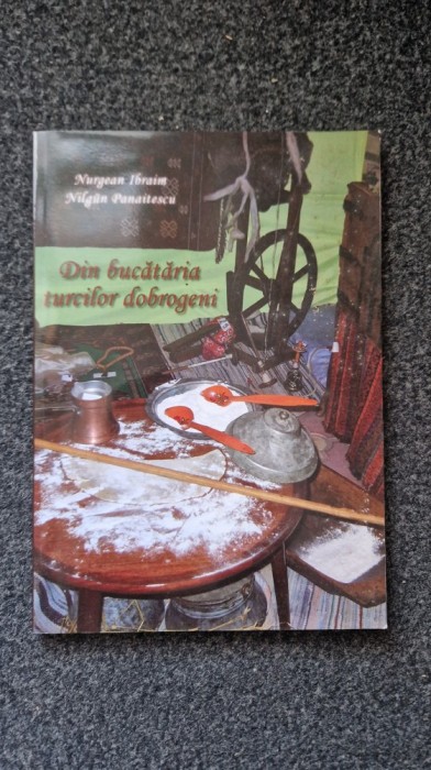 DIN BUCATARIA TURCILOR DOBROGENI - Ibraim, Panaitescu