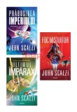 John Scalzi - Prăbușirea imperiului / Foc mistuitor / Ultimul &Icirc;mpărax ( 3 vol. )