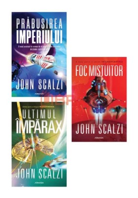 John Scalzi - Prăbușirea imperiului / Foc mistuitor / Ultimul &amp;Icirc;mpărax ( 3 vol. ) foto