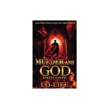 Sex, Murder and God