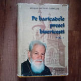 NICOLAE CORNEANU PE BARICADELE PRESEI BISERICESTI, Volumul 1