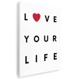 Tablou poster Love Your Life Tablou canvas pe panza CU RAMA 80x120 cm