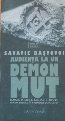 Savatie Bastovei - Audienta la un demon mut foto