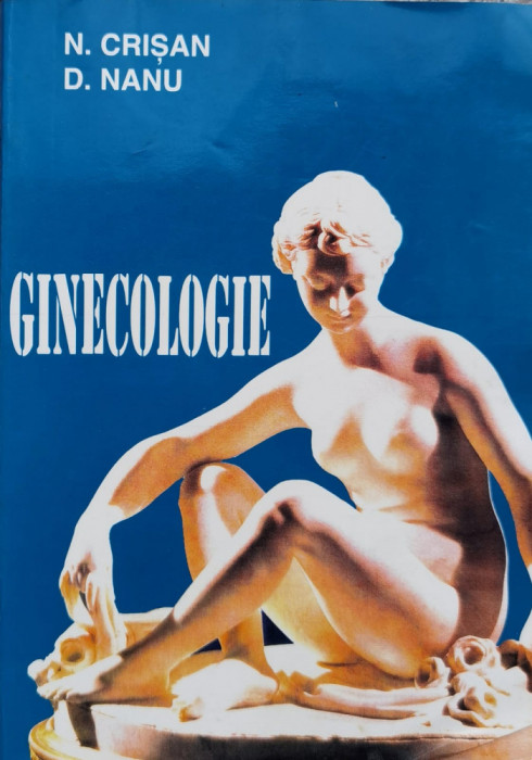 Ginecologie - N. Crisan D. Nanu , X20