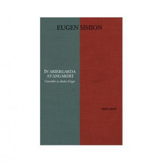 În ariergarda avangardei - Paperback brosat - Eugen Simion - Curtea Veche