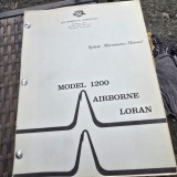Model 1200 Airborne Loran, System Maintenance Manual