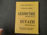 Constantin Udriste - Geometrie diferentiala. Ecuatii diferentiale
