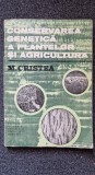 CONSERVAREA GENETICA A PLANTELOR IN AGRICULTURA - Cristea