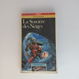 Carte La Sorciere Des Neiges - Ian Livingstone, Fantasy, Editura Gallimard, 1984, Paperback, Stare Buna