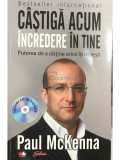 Paul McKenna - C&acirc;știgă acum &icirc;ncredere &icirc;n tine (editia 2011)