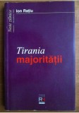 Tirania majoritatii : note zilnice : ianuarie-decembrie 1993 / Ion Ratiu