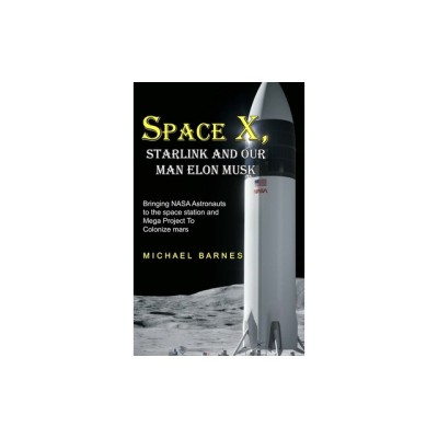 Space X: Starlink and Our Man Elon Musk Bringing NASA Astronauts to the space station and Mega Project To Colonize mars foto