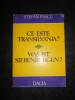 Stefan Pascu - Ce este Transilvania? (1983) Editie Cartonata. Istorie Transilvaniei