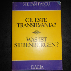 STEFAN PASCU - CE ESTE TRANSILVANIA ? (1983, editie cartonata)