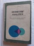 Cumpara ieftin Geometrie Analitica CLASA A XI A - Gh. D. Simionescu, Clasa 11, Matematica