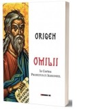 Omilii la Cartea Profetului Iezechiel - Origen