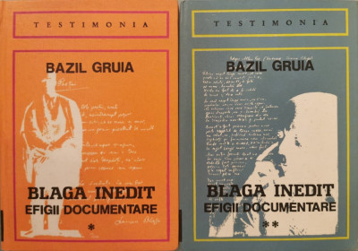 Blaga inedit: Efigii documentare (2 volume) - Bazil Gruia foto