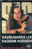 Razbunarea lui Saddam Hussein - Gerard de Villiers