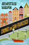 Cronici din San Francisco - Paperback brosat - Armistead Maupin - Philobia