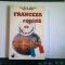 FRANCEZA RAPIDA. CURS PRACTIC CU CD - ANA MARIA CAZACU
