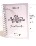 Jurnal terapeutic - 365 de momente de reconectare cu tine | Lavinia Bratu